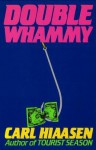 Double Whammy - Carl Hiaasen