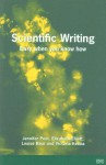 Scientific Writing: Easy When You Know How - Jennifer Peat, Elizabeth Elliott