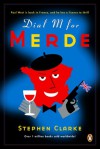 Dial M for Merde - Stephen Clarke