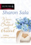 Liebling, wir haben geheiratet - Sharon Sala