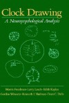 Clock Drawing: A Neuropsychological Analysis - Morris Freedman