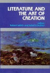 Literature and the Art of Creation - Robert Welch, Suheil Bushrui