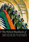 The Oxford Handbook of Modernisms - Peter Brooker, Andrzej Gasiorek, Andrew Thacker, Deborah Longworth