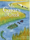 Mr. Gator's Up the Creek - Julie McLaughlin