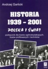 Historia 1939 - 2001. Polska i świat - Andrzej Garlicki