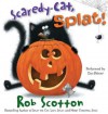 Scaredy-Cat, Splat! (Audio) - Rob Scotton, Dan Bittner