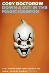 Down and Out in the Magic Kingdom - Cory Doctorow