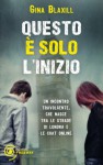 Questo è solo l'inizio - Gina Blaxill