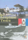 The Seaplane Years - Tim Mason