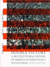 Double Victory: A Multicultural History of America in World War II (MP3 Book) - Ronald Takaki, Edward Lewis