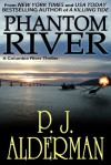 Phantom River (Columbia River Thrillers) - P.J. Alderman