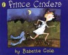 Prince Cinders - Babette Cole