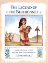 The Legend of the Bluebonnet: An Old Tale of Texas - Tomie dePaola