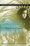 Naphtalene: A Novel of Baghdad - Alia Mamdouh, Peter Theroux, F A Haidar, Hélène Cixous