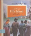 Story of Ellis Island (Cornerstones of Freedom) - R. Conrad Stein