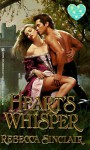 Heart's Whisper - Rebecca Sinclair