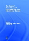 Handbook of Counseling and Psychotherapy in an International Context - Roy Moodley, Uwe P. Gielen, Rosa Wu