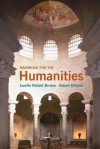 Handbook for the Humanities Plus New Myartslab with Etext -- Access Card Package - Janetta Rebold Benton