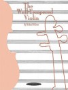 The Well-Tempered Violin - Michael McLean