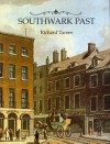 Southwark Past - Richard Tames