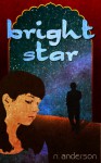 Bright Star - Nickie Anderson