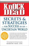 Knock 'em Dead - Secrets and Strategies for Success in an Uncertain World - Martin Yate