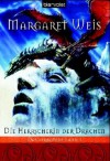 Die Herrscherin der Drachen - Margaret Weis