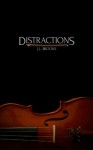 Distractions - J.L. Brooks