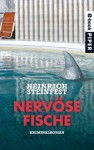 Nervöse Fische: Kriminalroman (German Edition) - Heinrich Steinfest