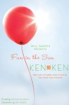 Will Shortz Presents Fun in the Sun KenKen: 200 Easy to Hard Logic Puzzles That Make You Smarter - Will Shortz, Tetsuya Miyamoto, LLC KenKen Puzzle, LLC, KenKen Puzzle, LLC