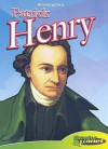 Patrick Henry [With Hardcover Book] - Rod Espinosa