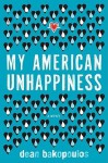 My American Unhappiness - Dean Bakopoulos