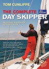 The Complete Day Skipper: Skippering with confidence right from the start - Tom Cunliffe