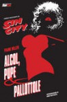 Sin City Vol. 6: Alcol, pupe & pallottole - Frank Miller