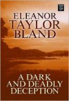 A Dark And Deadly Deception (Marti MacAlister, #13) - Eleanor Taylor Bland