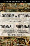 Longitudes and Attitudes: Exploring the World After September 11 - Thomas L. Friedman