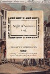 Night of Sorrows: A Novel - Frances Sherwood