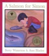 A Salmon for Simon - Betty Waterton, Ann Blades