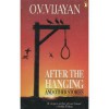 After the Hanging: and Other Stories - O.V. Vijayan