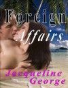 Foreign Affairs - Jacqueline George