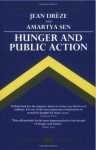 Hunger and Public Action - Jean Drèze, Amartya Sen, Jean Drèze