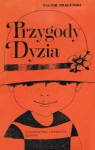 Przygody Dyzia - Wiktor Draguński