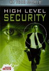 Hi Tech World: High Level Security - Ben Hubbard