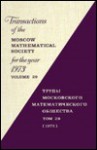 Transactions of the Moscow Mathematical Society - V.A. Andrunakievic, T.M. Baranovic, M.N. Arsinov, V.A. Artamonov, S.D. Berman