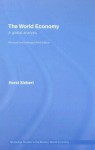 Global View on the World Economy: A Global Analysis (Routledge Studies in the Modern World Economy) - Horst Siebert