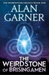 The Weirdstone of Brisingamen - Alan Garner