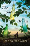 The Good Dream - Donna VanLiere