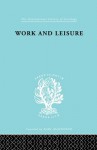 Work & Leisure Ils 166 - Nels Anderson