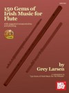 150 Gems of Irish Music for Flute - Grey Larsen