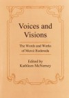 Voices and Visions: The Words and Works of Merce Rodoreda - Kathleen McNerney